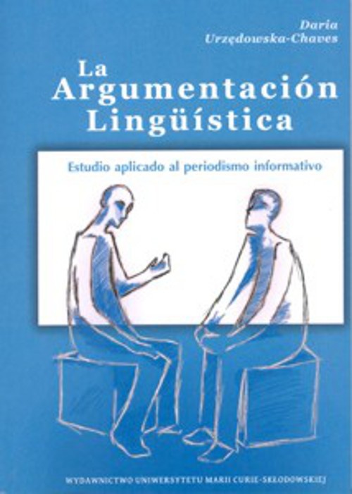 The cover of the book titled: La Argumentacion Linguistica. Estudio aplicado al periodismo informativo