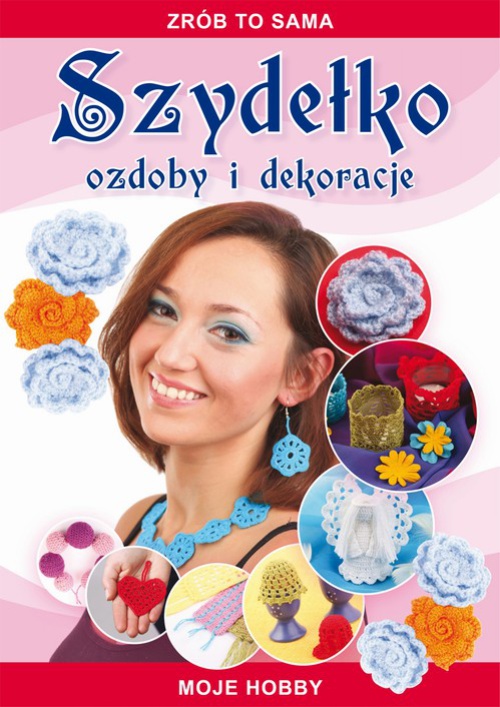 The cover of the book titled: Szydełko Ozdoby i dekoracje