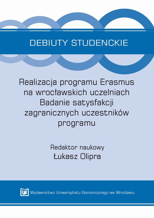 Обложка книги под заглавием:Realizacja programu Erasmus na wrocławskich uczelniach. Badanie satysfakcji zagranicznych uczestników programu
