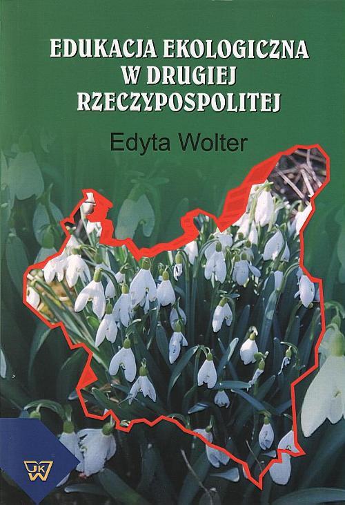 Обложка книги под заглавием:Edukacja ekologiczna w Drugiej Rzeczypospolitej