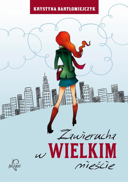 The cover of the book titled: Zawierucha w wielkim mieście