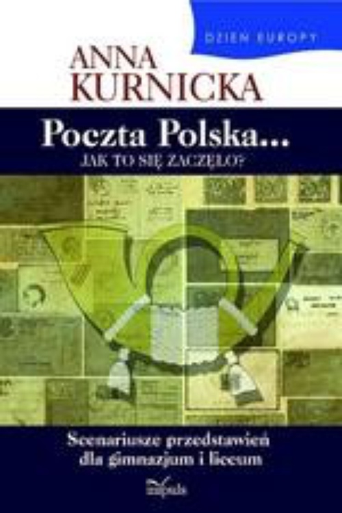 Okładka książki o tytule: Dzień Europy. Poczta Polska... Jak to się zaczęło?