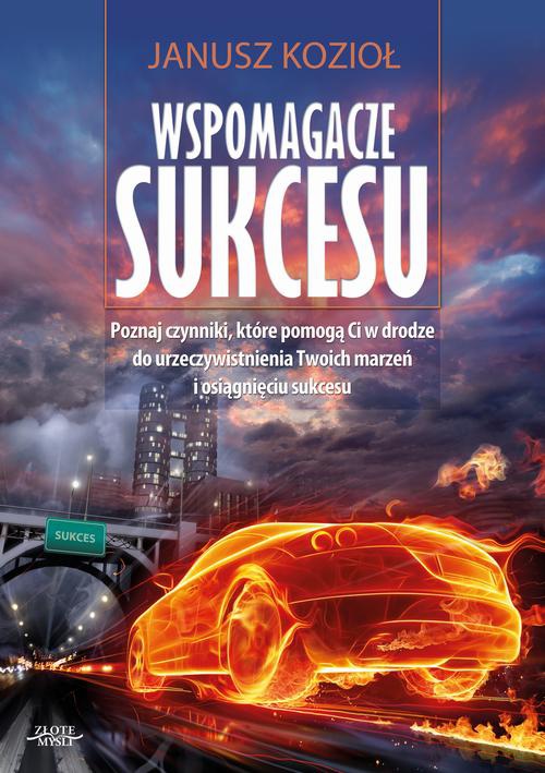 The cover of the book titled: Wspomagacze sukcesu