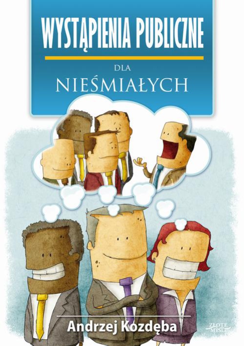 The cover of the book titled: Wystąpienia publiczne dla nieśmiałych
