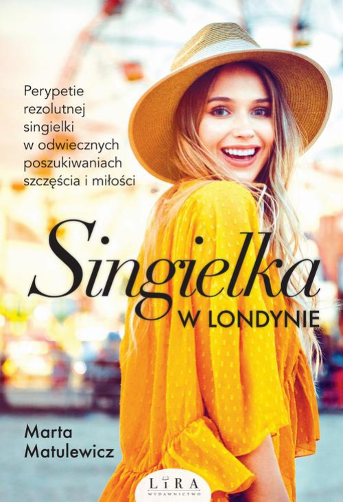 The cover of the book titled: Singielka w Londynie