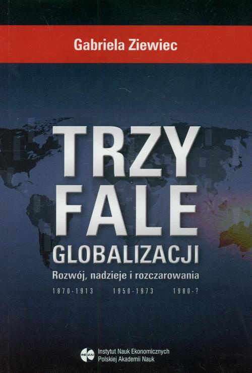 Обкладинка книги з назвою:Trzy fale globalizacji