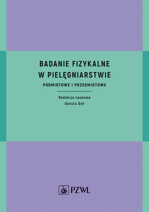 The cover of the book titled: Badanie fizykalne w pielęgniarstwie