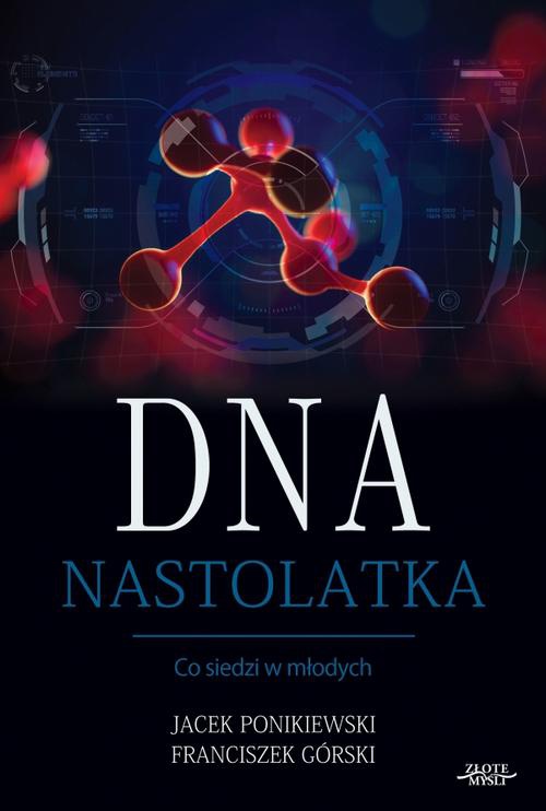 The cover of the book titled: DNA Nastolatka