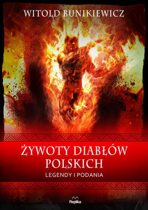 The cover of the book titled: Żywoty diabłów polskich. Legendy i podania