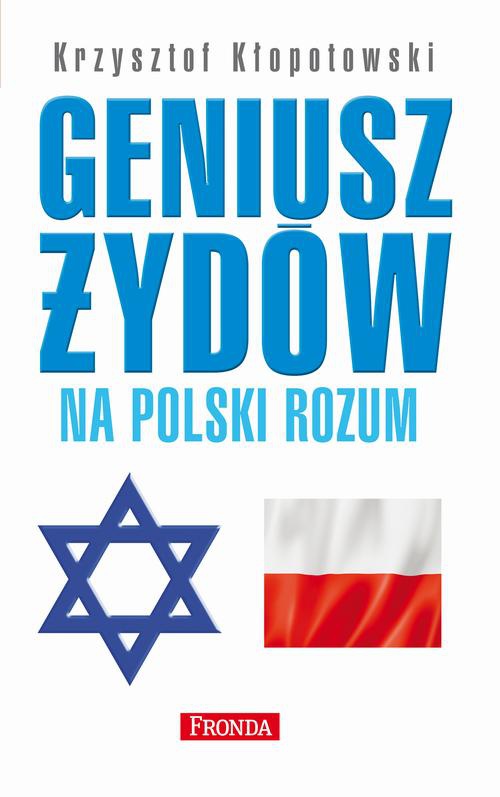 The cover of the book titled: Geniusz Żydów na polski rozum