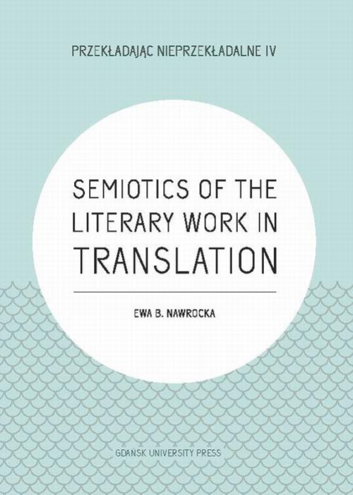 Okładka:Semiotics of the Literary Work in Translation 