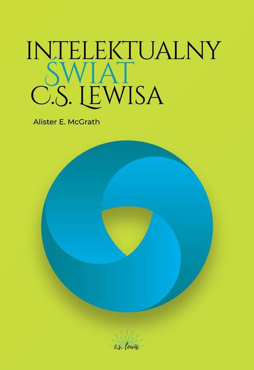 Okładka:Intelektualny świat C.S. Lewisa 