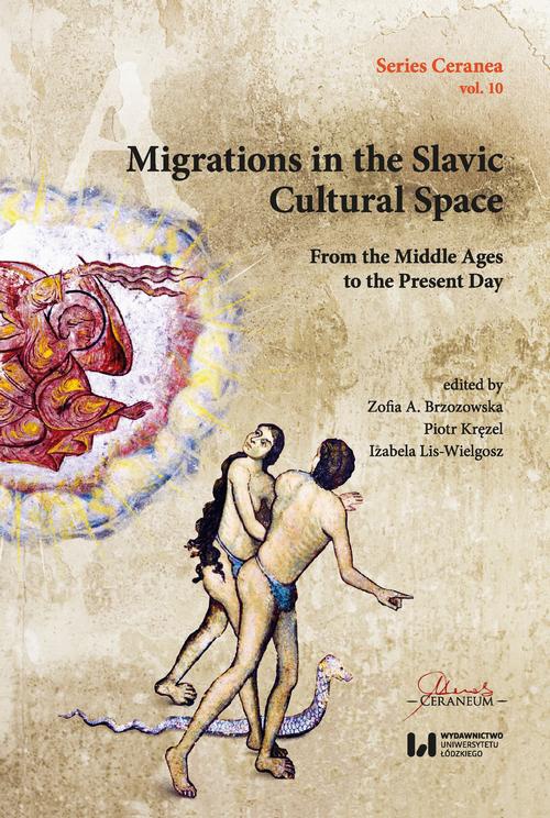 Okładka książki o tytule: Migrations in the Slavic Cultural Space From the Middle Ages to the Present Day