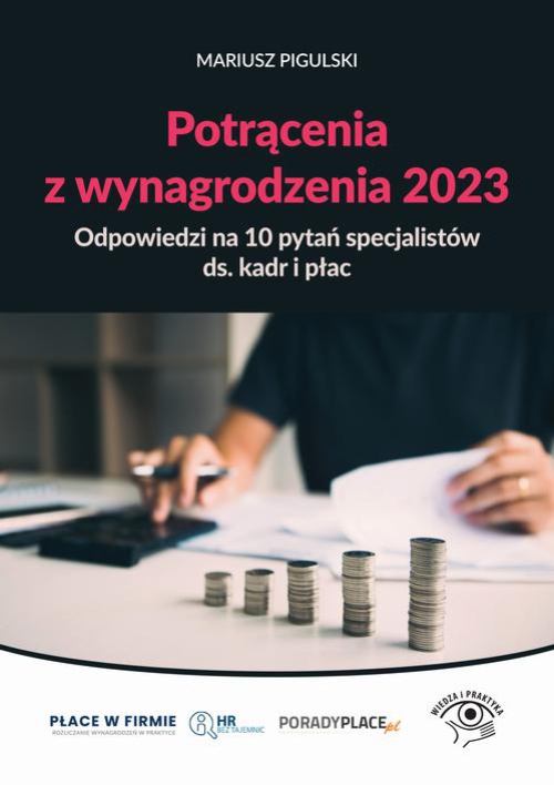 Okładka książki o tytule: Potrącenia z wynagrodzenia 2023 - odpowiedzi na 10 pytań specjalistów ds. kadr i płac