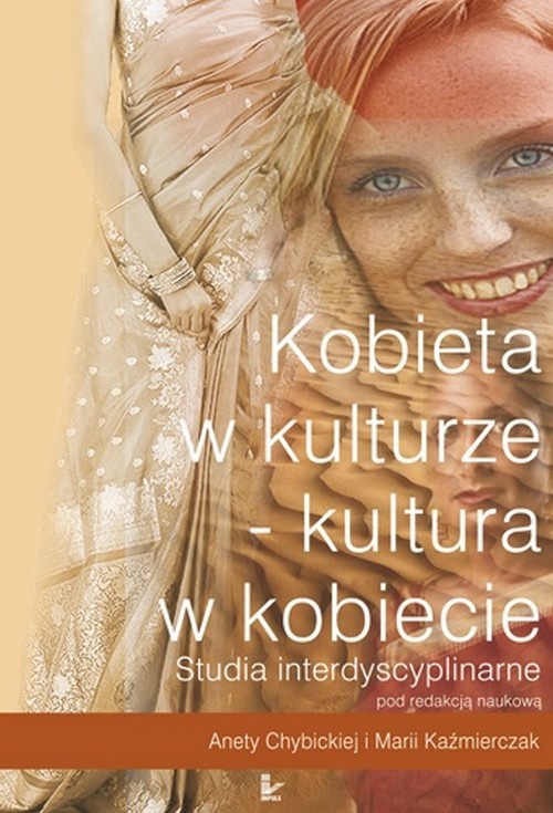 Okładka książki o tytule: Kobieta w kulturze – kultura w kobiecie