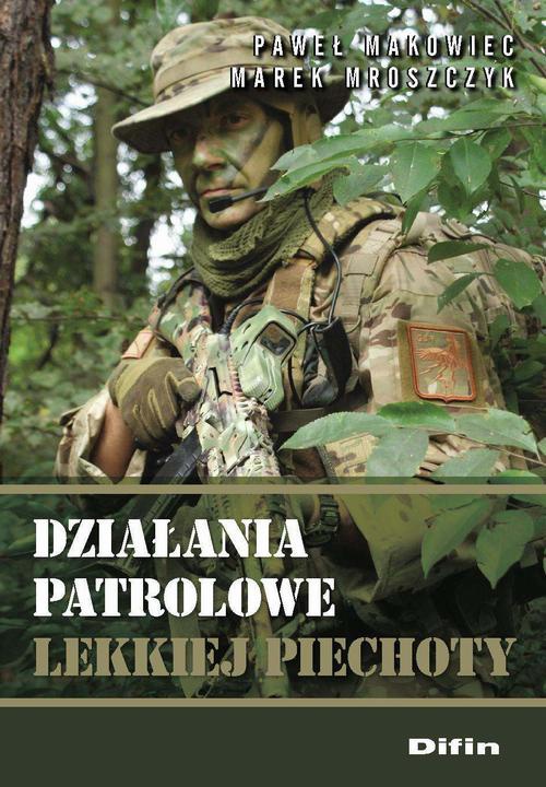 Okładka książki o tytule: Działania patrolowe lekkiej piechoty