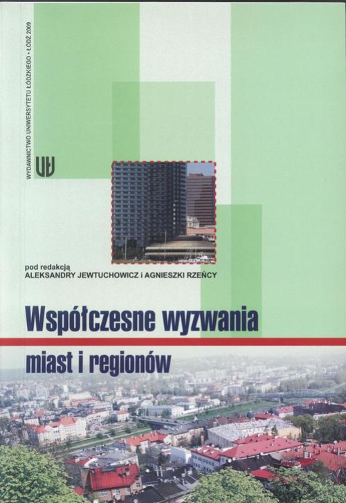 Okładka książki o tytule: Współczesne wyzwania miast i regionów