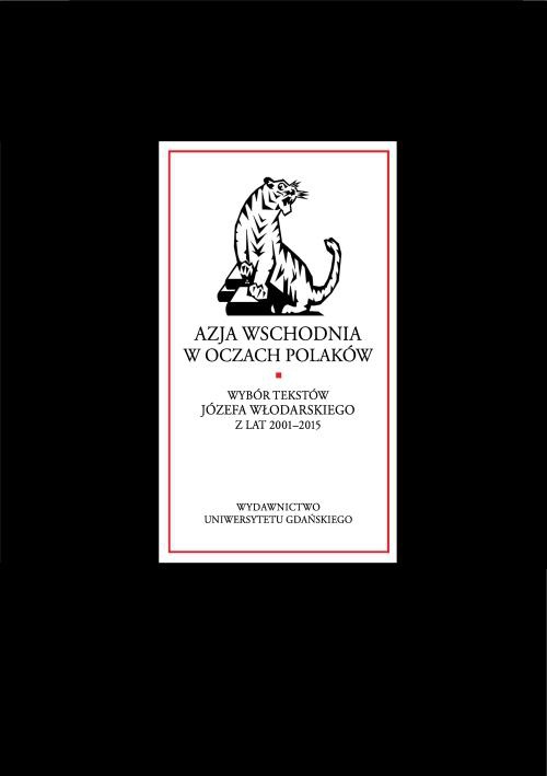 The cover of the book titled: Azja Wschodnia w oczach Polaków