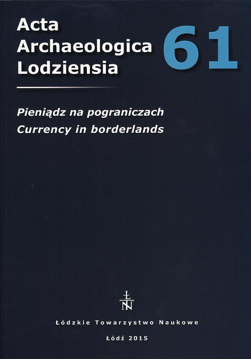 Обложка книги под заглавием:Acta Archaeologica Lodziensia t. 61/2015