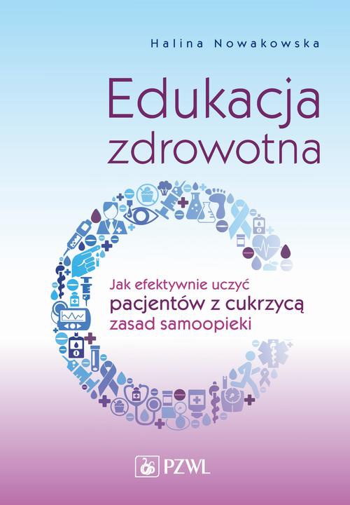 The cover of the book titled: Edukacja zdrowotna