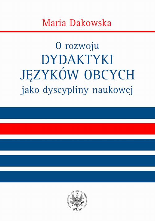 The cover of the book titled: O rozwoju dydaktyki języków obcych jako dyscypliny naukowej