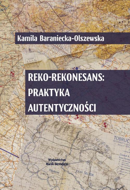Обложка книги под заглавием:Reko-rekonesans: praktyka autentyczności
