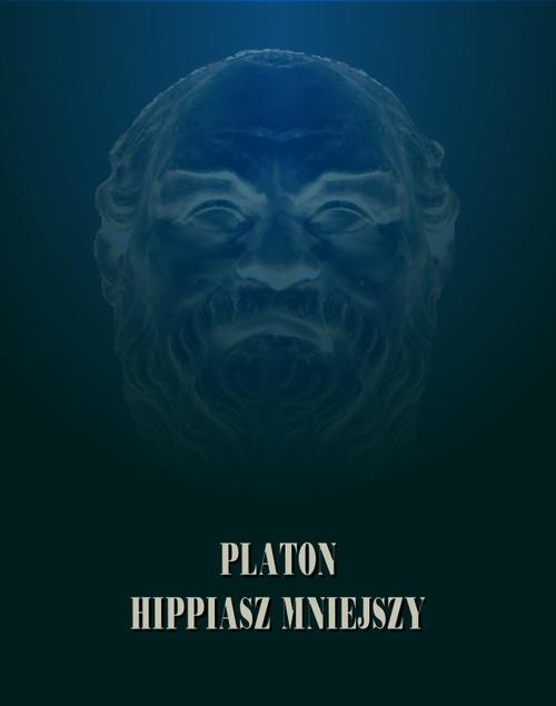Okładka książki o tytule: Hippiasz Mniejszy