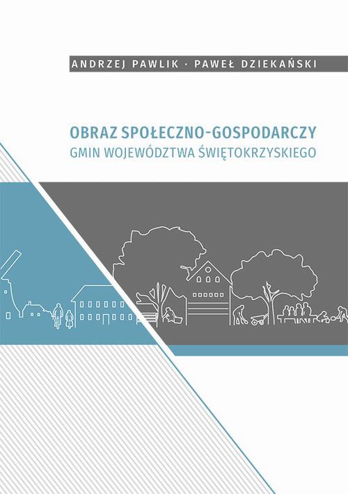 The cover of the book titled: Obraz społeczno-gospodarczy gmin województwa świętokrzyskiego