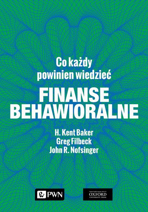 The cover of the book titled: Finanse behawioralne. Co każdy powinien wiedzieć