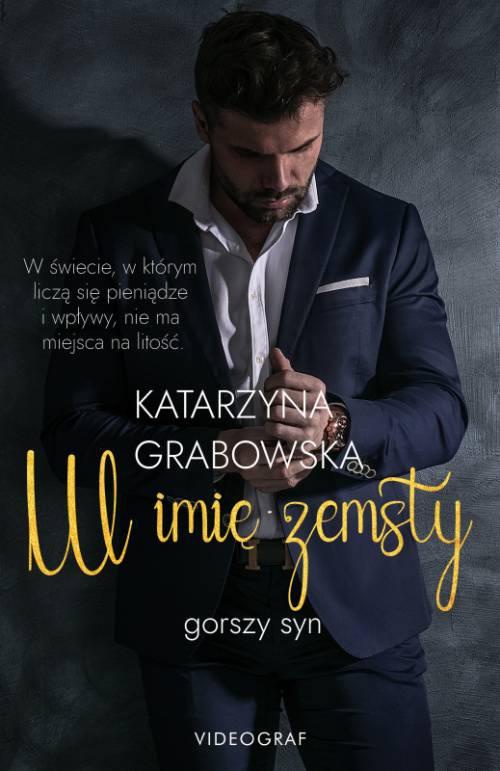 The cover of the book titled: Gorszy syn. Tom 1. W imię zemsty