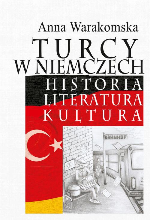 The cover of the book titled: Turcy w Niemczech