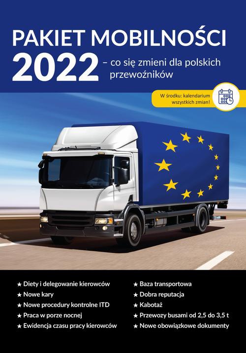 Okładka książki o tytule: Pakiet mobilności 2022. Co się zmieni dla polskich przewoźników