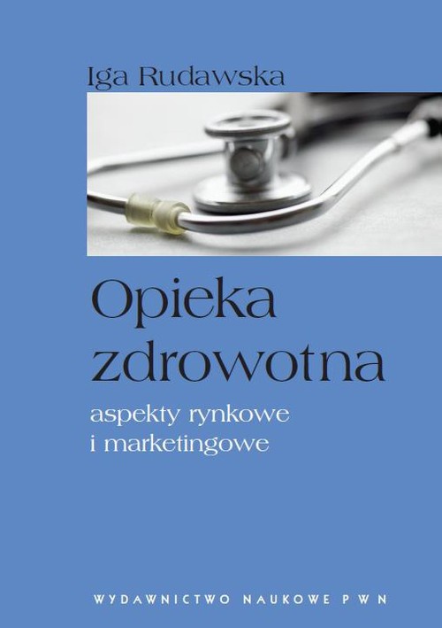 The cover of the book titled: Opieka zdrowotna