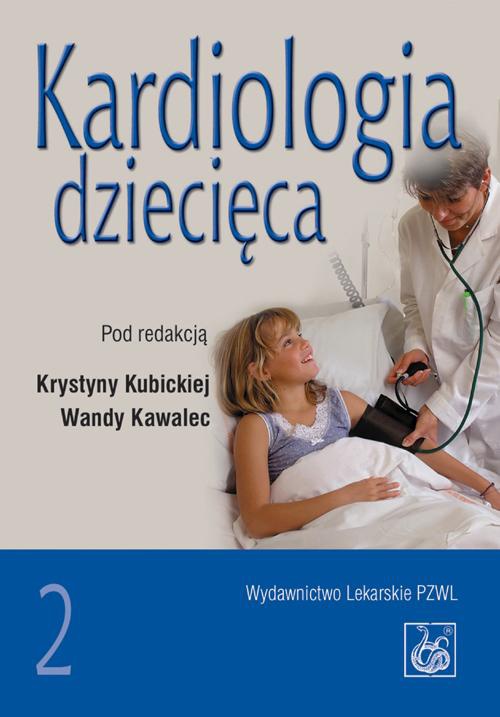 Обложка книги под заглавием:Kardiologia dziecięca, t.2