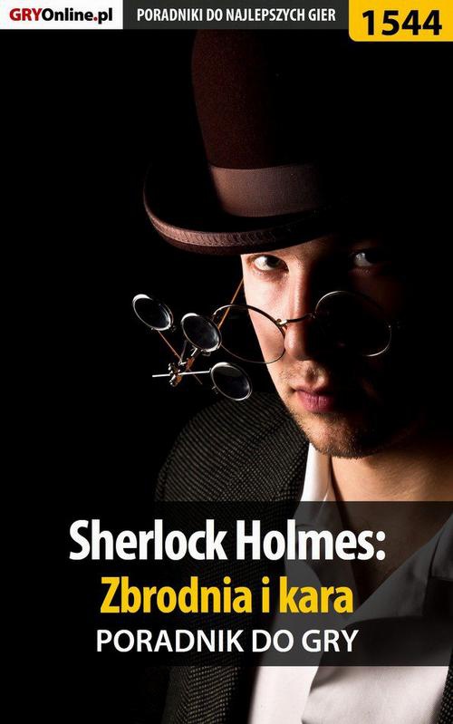 Okładka:Sherlock Holmes: Zbrodnia i kara - poradnik do gry 