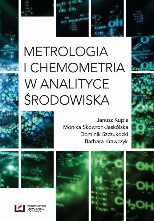 Okładka książki o tytule: Metrologia i chemometria w analityce środowiska