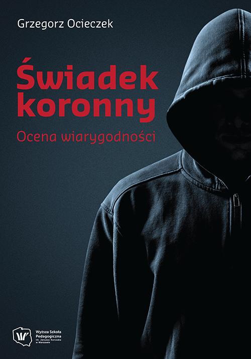 Обкладинка книги з назвою:Świadek koronny. Ocena wiarygodności