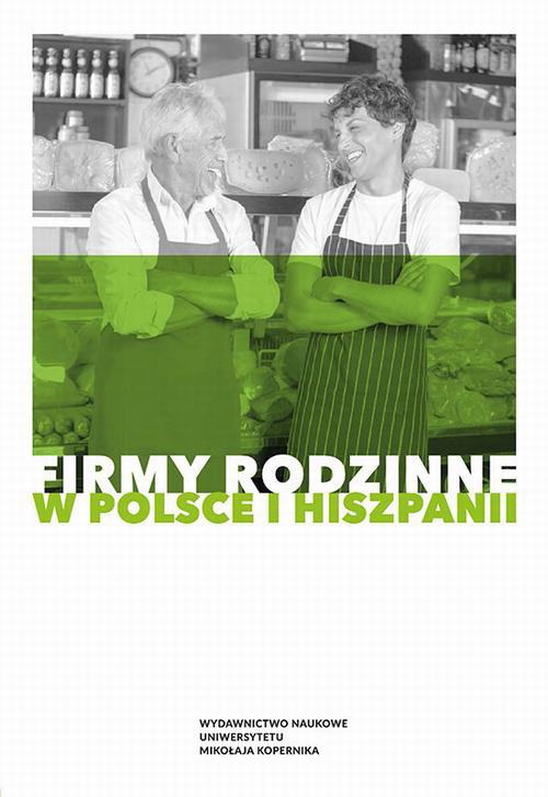 Okładka książki o tytule: Firmy rodzinne w Polsce i Hiszpanii