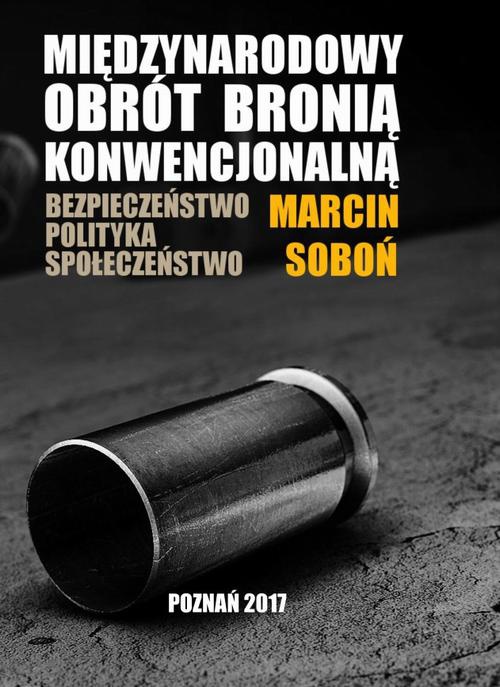 Обкладинка книги з назвою:Międzynarodowy obrót bronią konwencjonalną