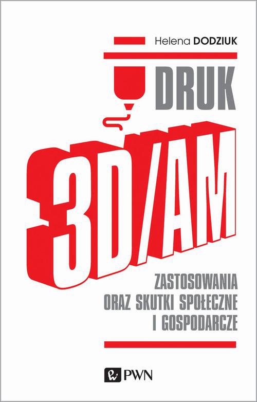 Обкладинка книги з назвою:DRUK 3D/AM