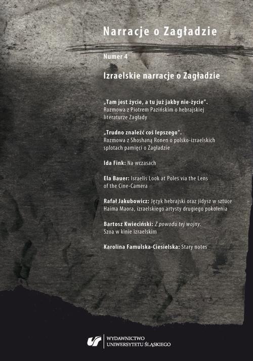 The cover of the book titled: „Narracje o Zagładzie” 2018, nr 4: Izraelskie narracje o Zagładzie