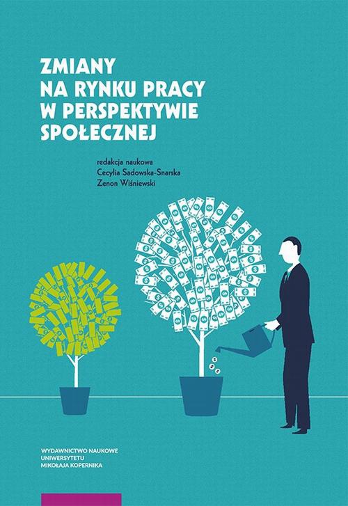 The cover of the book titled: Zmiany na rynku pracy w perspektywie społecznej
