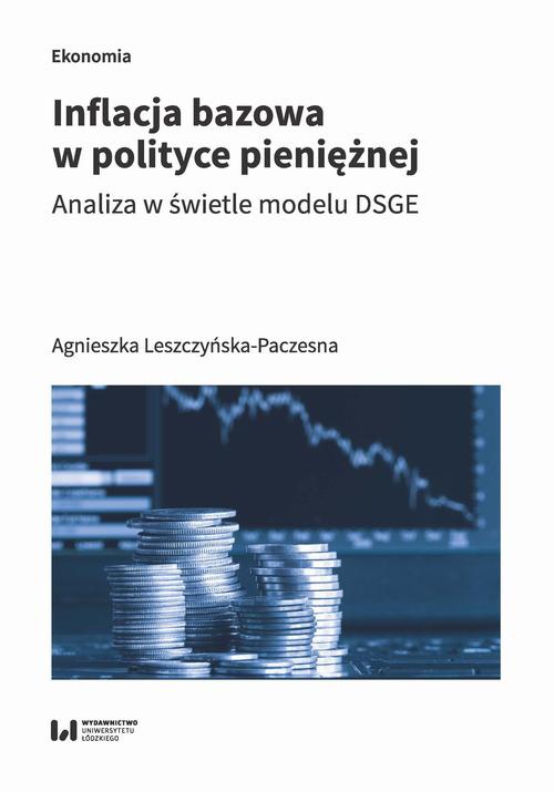 The cover of the book titled: Inflacja bazowa w polityce pieniężnej