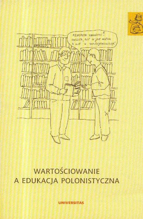 The cover of the book titled: Wartościowanie a edukacja polonistyczna