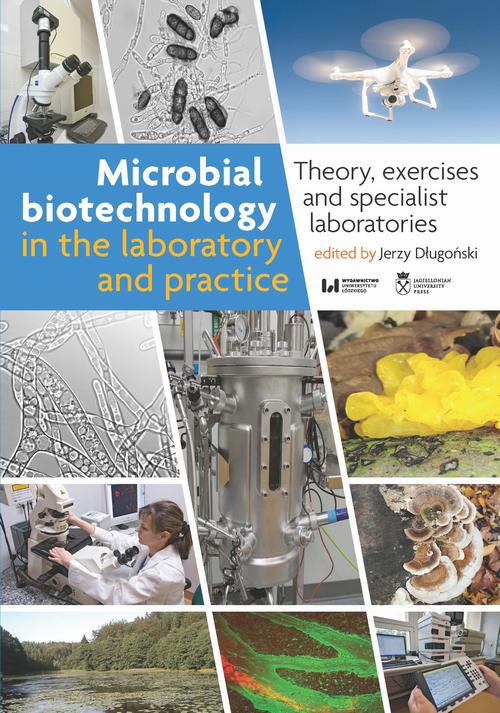 Okładka książki o tytule: Microbial biotechnology in the laboratory and practice