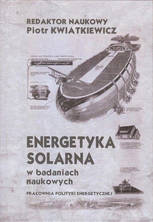 The cover of the book titled: Energetyka solarna w badaniach naukowych