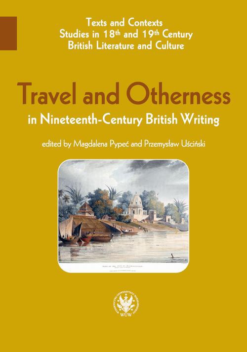 Обложка книги под заглавием:Travel and Otherness in Nineteenth-Century British Writing