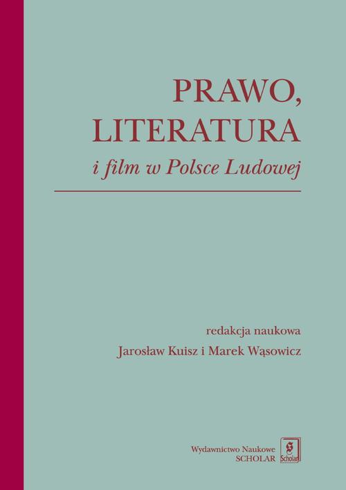 Обложка книги под заглавием:Prawo literatura i film w Polsce Ludowej