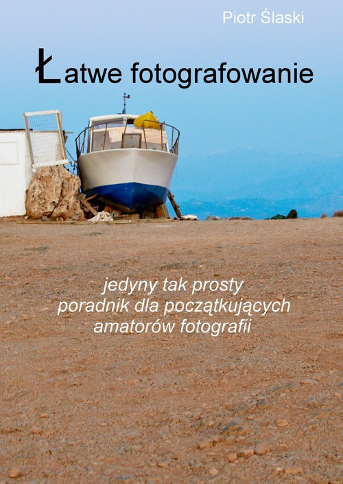 The cover of the book titled: Łatwe fotografowanie