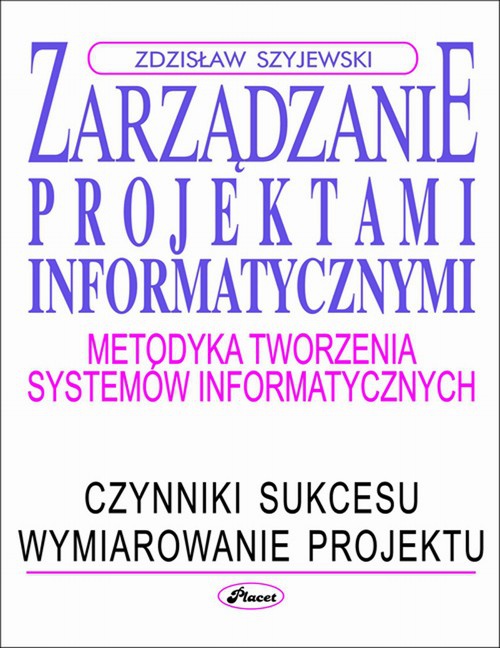 The cover of the book titled: Zarządzanie projektami informatycznymi